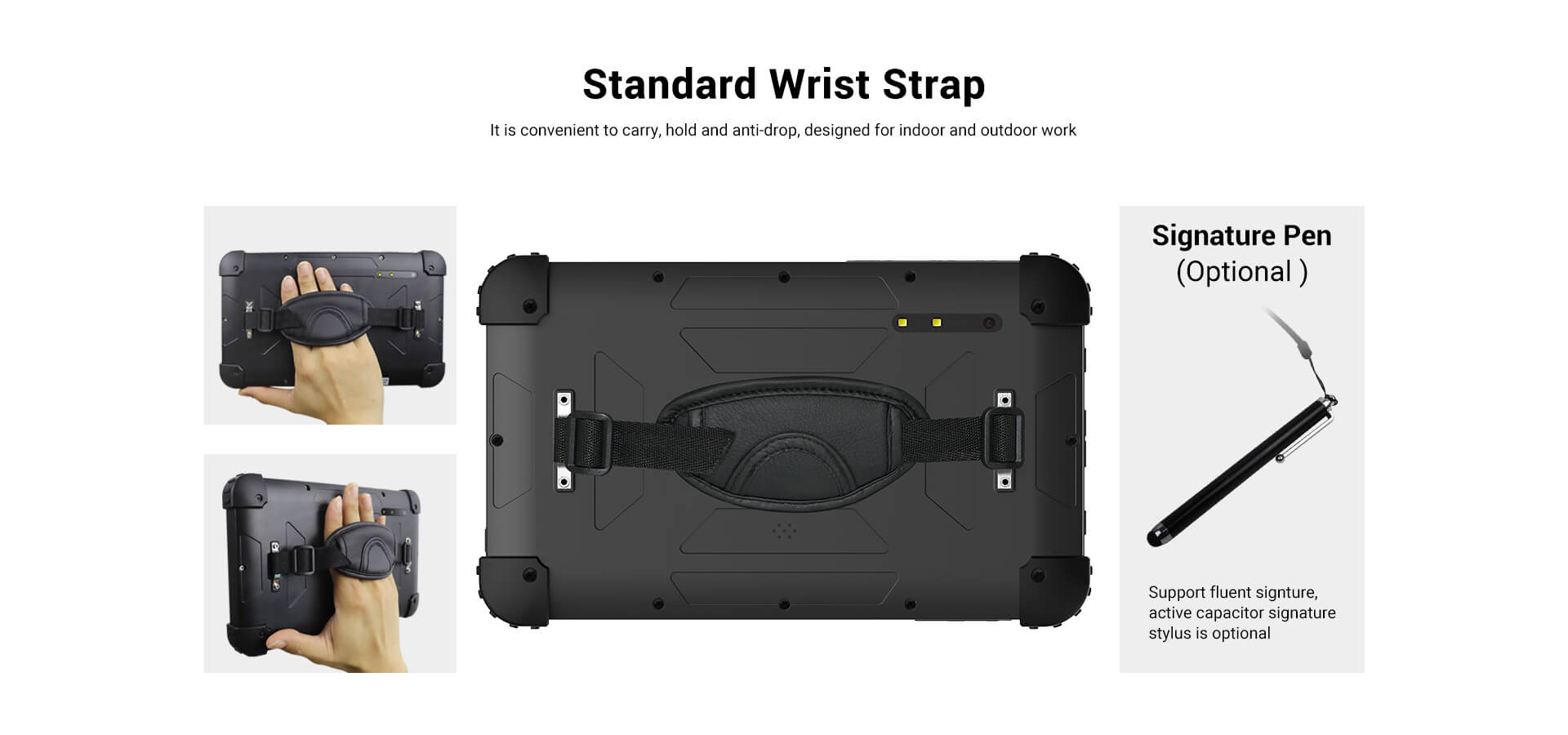 TPS450 Biometric Tablet has Standard Wrist Strap, optional Signature Pen